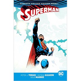 Superman The Rebirth Deluxe Edition Book 1